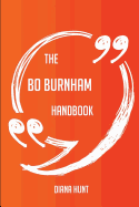 The Bo Burnham Handbook - Everything You Need to Know about Bo Burnham