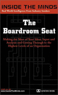 The Board of the 21st Century: Leading Directors from Wal-Mart, 3m, Lowes and More on the Evolution of Corporate Governance (Inside the Minds) - Inside the Minds Staff (Editor)