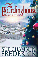 The Boardinghouse: A Return to Ivy Log