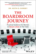 The Boardroom Journey: Practical Guidance for Women to Secure a Seat at the Table