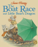 The Boat Race and Little Bear's Dragon