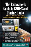 The Boatowner's Guide to GMDSS and Marine Radio: Marine Distress and Safety Communications in the Digital Age