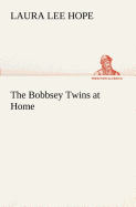 The Bobbsey Twins at Home