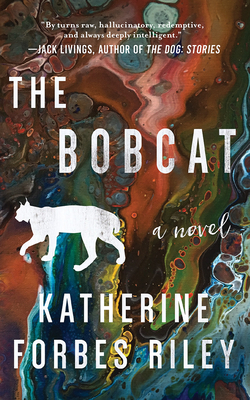 The Bobcat - Forbes Riley, Katherine, and Arsenault, Elise (Read by)