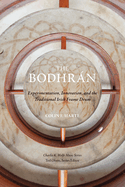 The Bodhrn: Experimentation, Innovation, and the Traditional Irish Frame Drum