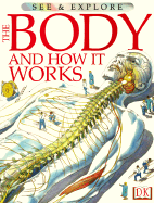 The Body and How It Works - Parker, Steve, and Sergio, and Fornari, Giuliano
