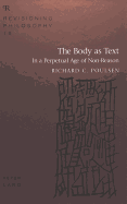 The Body as Text: In a Perpetual Age of Non-Reason - Appelbaum, David (Editor), and Poulsen, Richard C