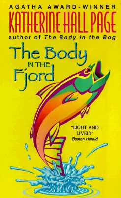 The Body in the Fjord - Page, Katherine Hall