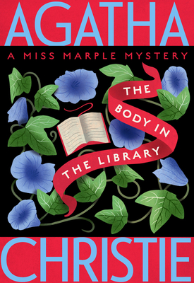 The Body in the Library: A Miss Marple Mystery - Christie, Agatha