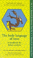 The Body Language of Trees: A Handbook for Failure Analysis