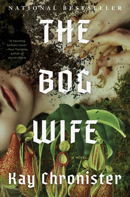 The Bog Wife - Chronister, Kay