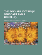 The Bokhara Victims [C. Stoddart and A. Conolly].