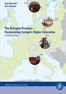 The Bologna Process - Harmonizing Europe's Higher Education: Including the Essential Original Texts (2nd Revised Edition)