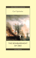 The Bombardment of bo: A Novella Based on a Historical Event in Modern Times