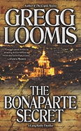 The Bonaparte Secret - Loomis, Gregg