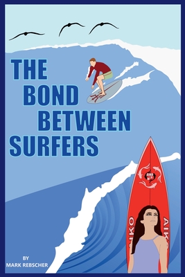 The Bond Between Surfers - 