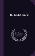 The Bond of Honour