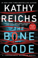 The Bone Code, 20: A Temperance Brennan Novel