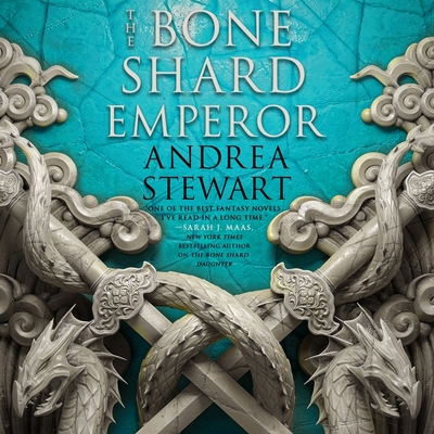 The Bone Shard Emperor - Stewart, Andrea, and Chin, Feodor (Read by), and Naudus, Natalie (Read by)