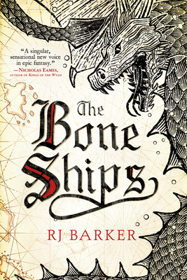 The Bone Ships - Barker, Rj