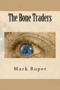 The Bone Traders