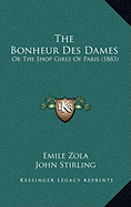 The Bonheur Des Dames: Or The Shop Girls Of Paris (1883)