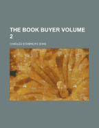 The Book Buyer Volume 2