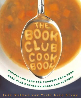 The Book Club Cookbook - Gelman, Judy, and Krupp, Vicki Levy