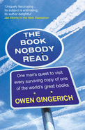 The Book Nobody Read - Gingerich, Owen