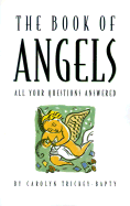 The Book of Angels: All Your Questions Answered