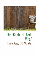 The Book of Arda Viraf...