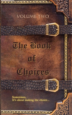 The Book of Choices: Volume Two - Herring, Redd (Editor)