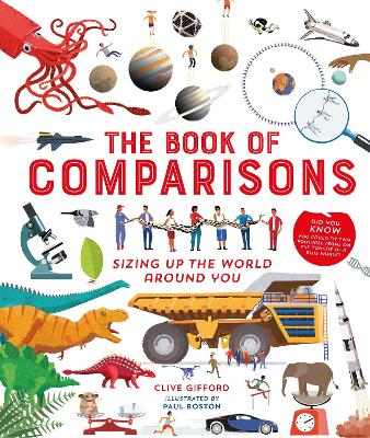 The Book of Comparisons: Sizing up the world around you - Gifford, Clive