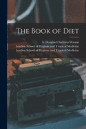 The Book of Diet [electronic Resource]