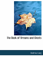 The Book of Dreams and Ghosts