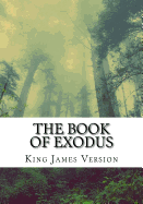 The Book of Exodus (KJV) (Large Print)
