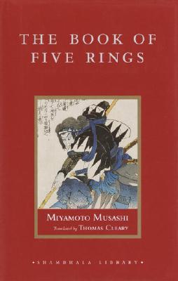 The Book of Five Rings - Musashi, Miyamoto, and Cleary, Thomas (Translated by)