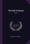 The Book of Genesis; Volume 1