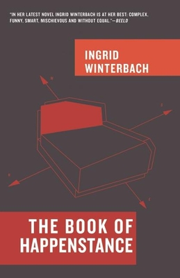 The Book of Happenstance - Winterbach, Ingrid (Translated by), and Winterbach, Dirk (Translated by)