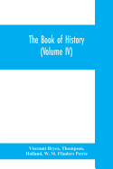 The book of history. A history of all nations from the earliest times to the present, with over 8,000 illustrations (Volume IV) The Middle East