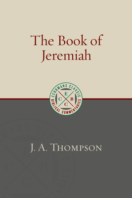 The Book of Jeremiah - Thompson, J a