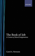 The Book of Job: A Contest of Moral Imaginations