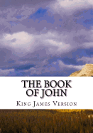 The Book of John (KJV) (Large Print)