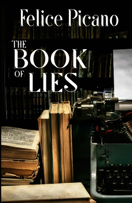 The Book of Lies - Picano, Felice, and Bergman, David (Foreword by)