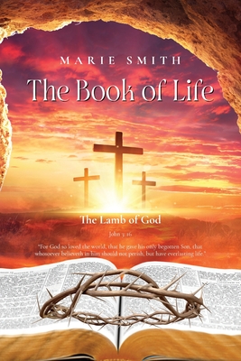 The Book of Life: The Eternal Life - Smith, Marie