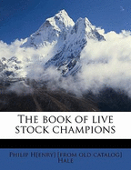 The Book of Live Stock Champions