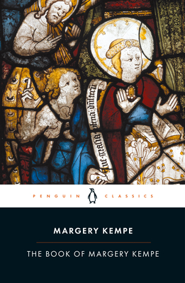 The Book of Margery Kempe - Kempe, Margery, and Windeatt, Barry (Introduction by)