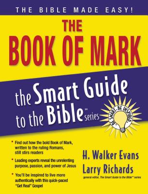 The Book of Mark - Richards, Larry (Editor)