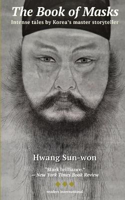 The Book of Masks - Sun-Won, Hwang, and Various (Translated by), and Holman, Martin (Introduction by)