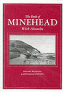 The Book of Minehead: A New History - Binding, Hilary, and Stevens, Douglas J.